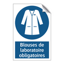 Blouses de laboratoire obligatoires