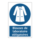 Blouses de laboratoire obligatoires