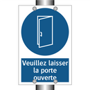 Veuillez laisser la porte ouverte