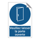Veuillez laisser la porte ouverte
