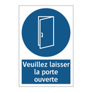 Veuillez laisser la porte ouverte