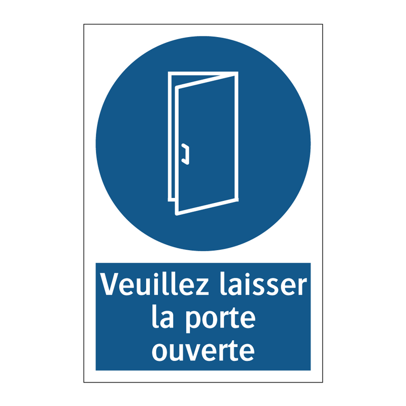 Veuillez laisser la porte ouverte