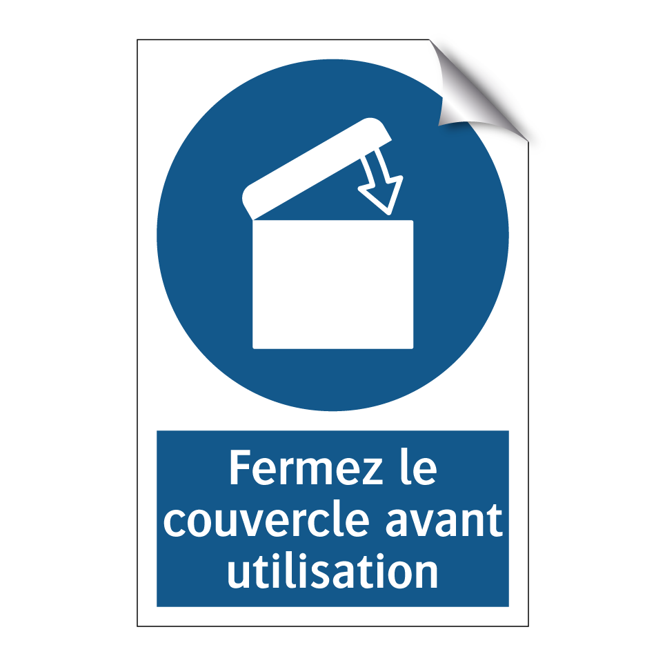 Fermez le couvercle avant utilisation