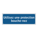 Utilisez une protection bouche-nez