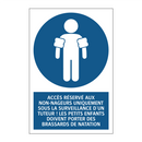 ACCÈS RÉSERVÉ AUX NON-NAGEURS UNIQUEMENT SOUS LA SURVEILLANCE D'UN TUTEUR ! LES PETITS ENFANTS DOIVENT PORTER DES BRASSARDS DE NATATION.