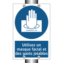 Utilisez un masque facial et des gants jetables