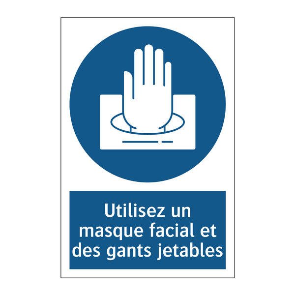 Utilisez un masque facial et des gants jetables