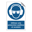 Utilisez une protection auditive et oculaire