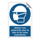 Utilisez une protection pour la tête et les voies respiratoires
