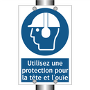 Utilisez une protection pour la tête et l'ouïe