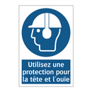 Utilisez une protection pour la tête et l'ouïe