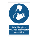 Avis d'hygiène Veuillez désinfecter vos mains