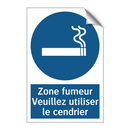 Zone fumeur Veuillez utiliser le cendrier