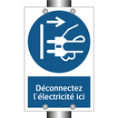 Déconnectez l'électricité ici