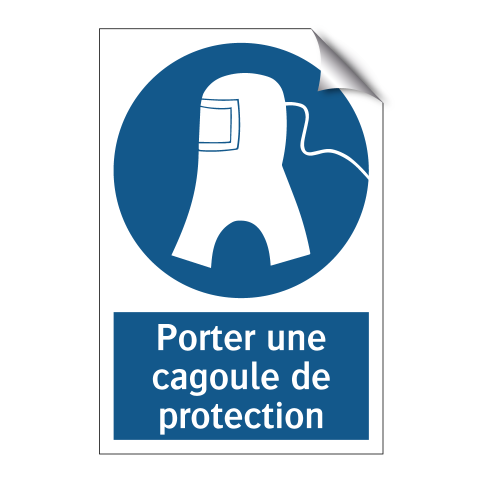 Porter une cagoule de protection