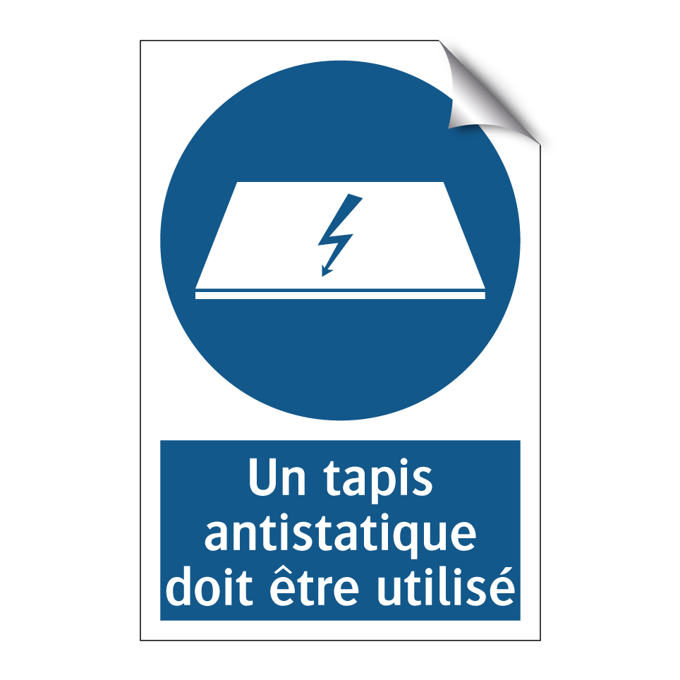 Un tapis antistatique doit être utilisé
