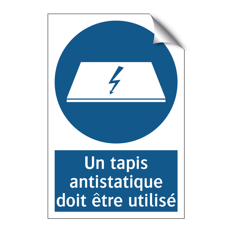 Un tapis antistatique doit être utilisé