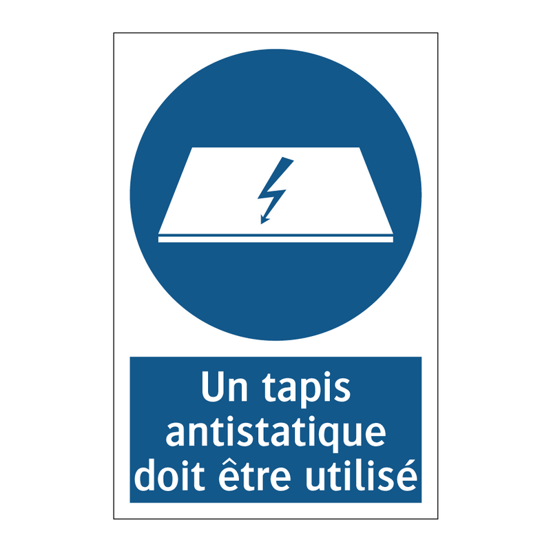Un tapis antistatique doit être utilisé