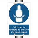 Sécuriser le cylindre de pression avec une chaîne