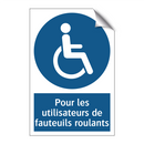 Pour les utilisateurs de fauteuils roulants