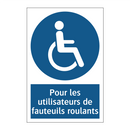 Pour les utilisateurs de fauteuils roulants