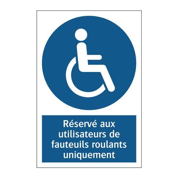Réservé aux utilisateurs de fauteuils roulants uniquement