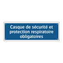 Casque de sécurité et protection respiratoire obligatoires