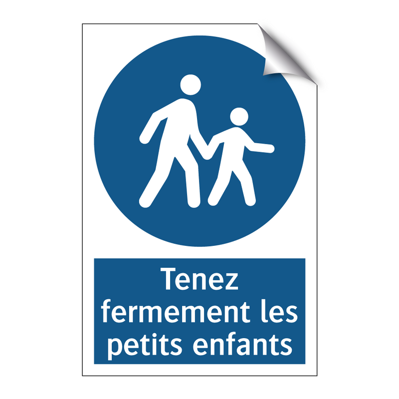 Tenez fermement les petits enfants