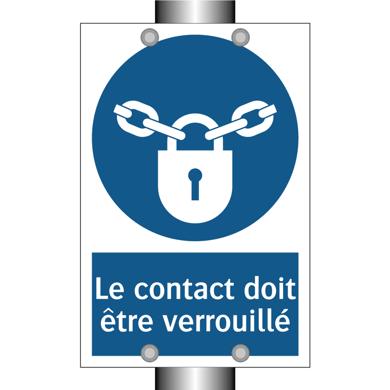 Le contact doit être verrouillé