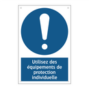 Utilisez des équipements de protection individuelle