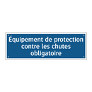 Équipement de protection contre les chutes obligatoire