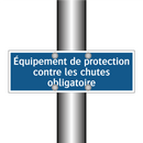 Équipement de protection contre les chutes obligatoire