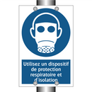 Utilisez un dispositif de protection respiratoire et d'isolation
