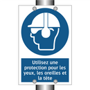 Utilisez une protection pour les yeux, les oreilles et la tête