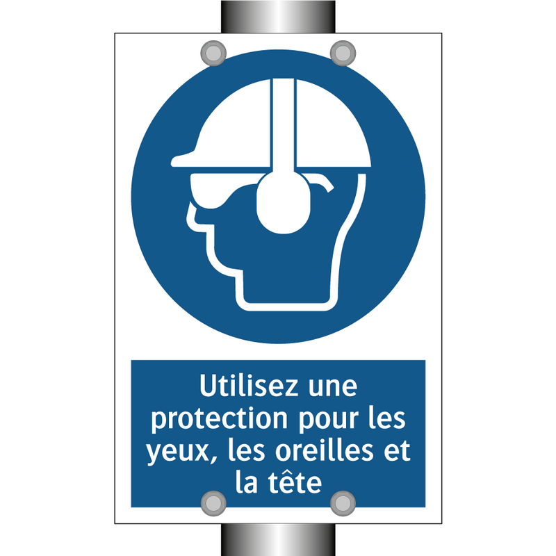 Utilisez une protection pour les yeux, les oreilles et la tête