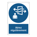 Aérez régulièrement