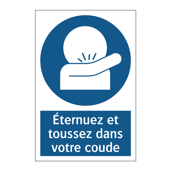 Éternuez et toussez dans votre coude