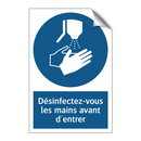 Désinfectez-vous les mains avant d'entrer