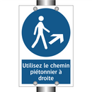 Utilisez le chemin piétonnier à droite