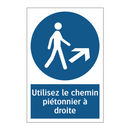 Utilisez le chemin piétonnier à droite