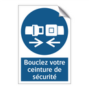 Bouclez votre ceinture de sécurité