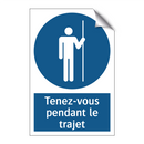 Tenez-vous pendant le trajet