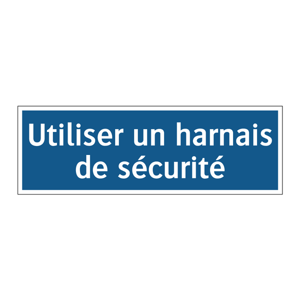 Utiliser un harnais de sécurité