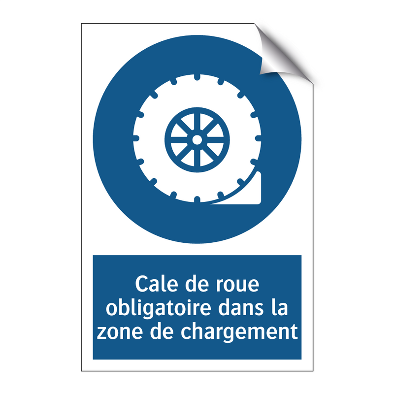 Cale de roue obligatoire dans la zone de chargement