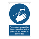 Pour votre protection, lavez-vous les mains pendant au moins 20 secondes