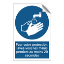 Pour votre protection, lavez-vous les mains pendant au moins 20 secondes