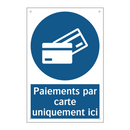 Paiements par carte uniquement ici
