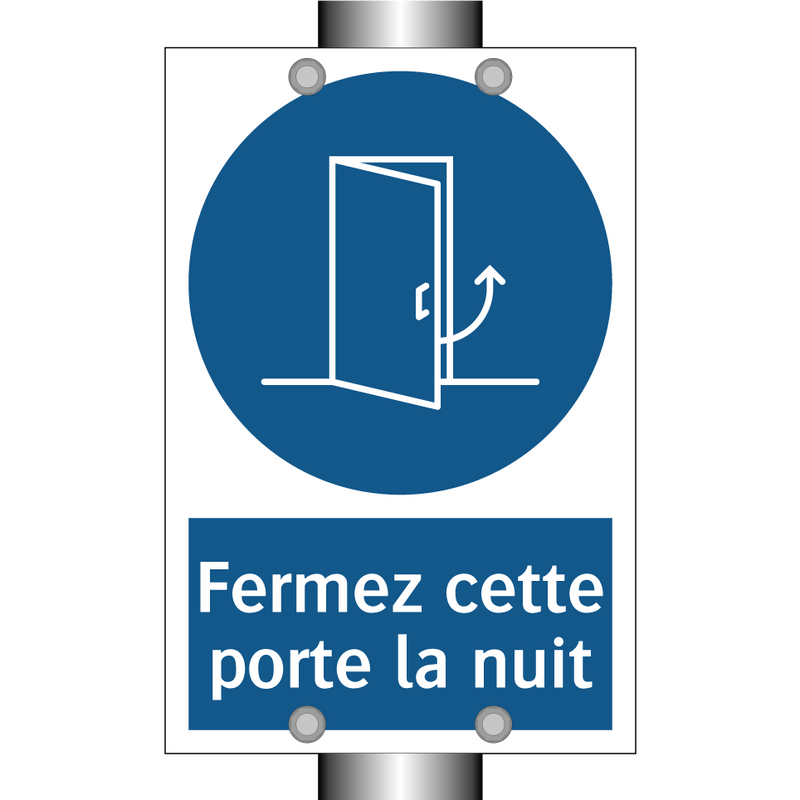 Fermez cette porte la nuit