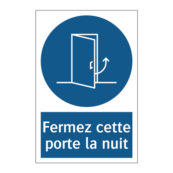 Fermez cette porte la nuit