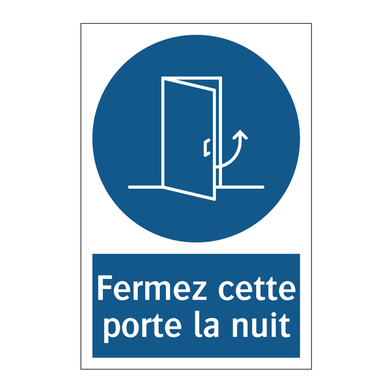 Fermez cette porte la nuit